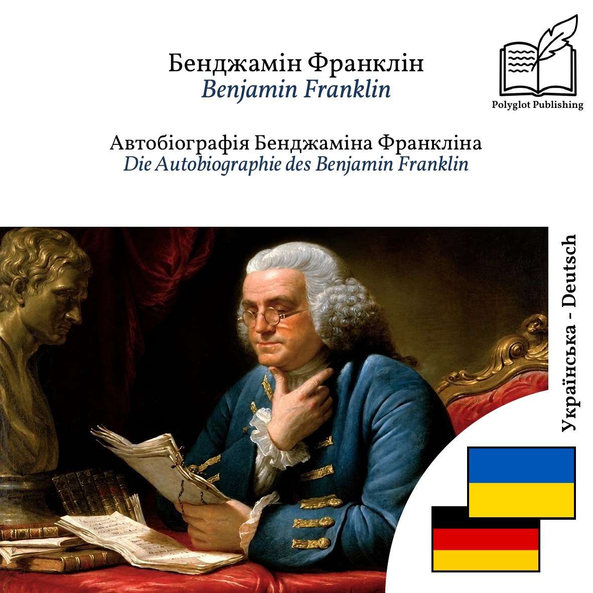 Die Autobiographie des Benjamin Franklin