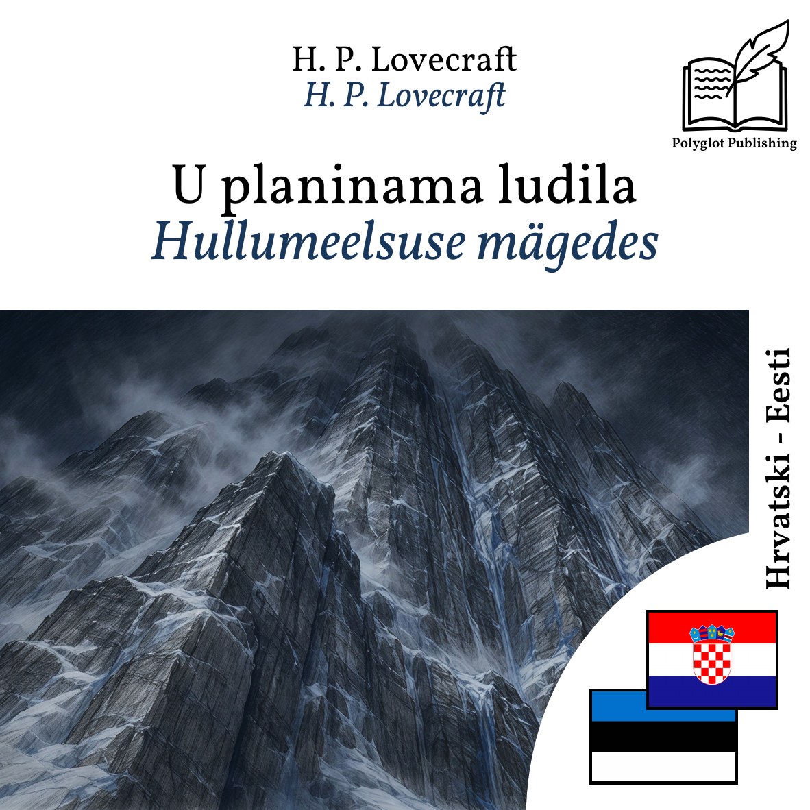 Hullumeelsuse mägedes
