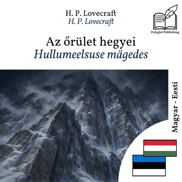 Hullumeelsuse mägedes