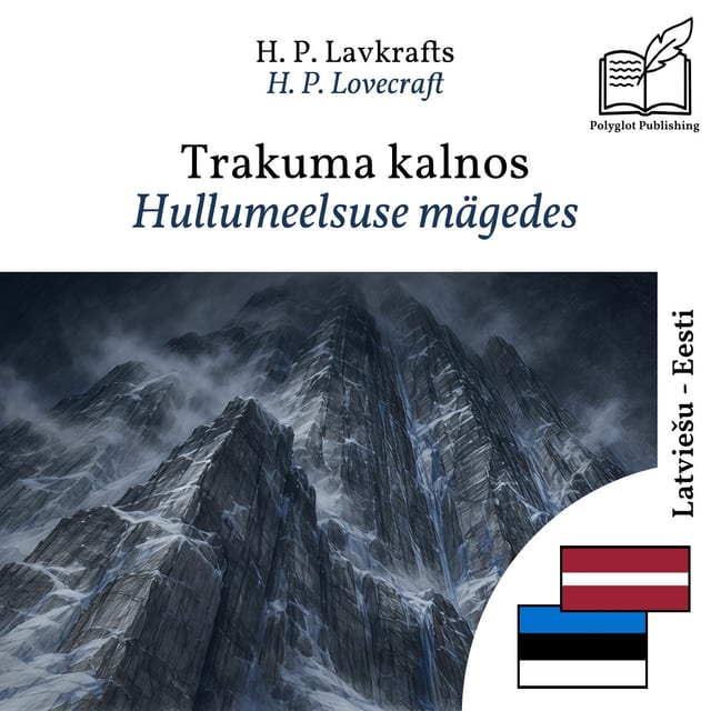 Hullumeelsuse mägedes
