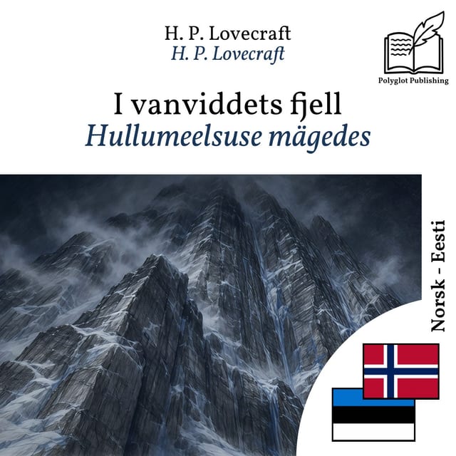 Hullumeelsuse mägedes