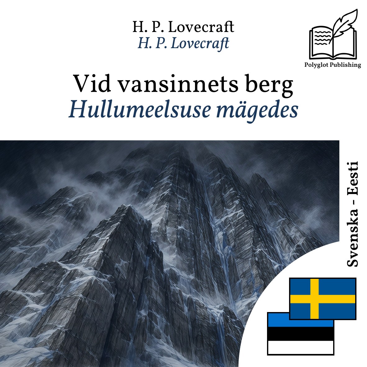 Hullumeelsuse mägedes