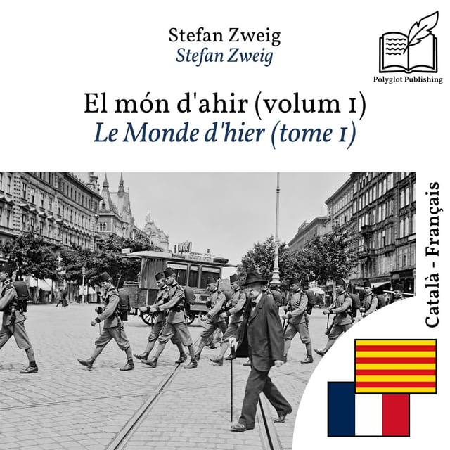 Le Monde d'hier (tome 1)