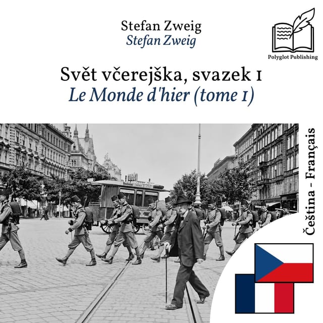 Le Monde d'hier (tome 1)