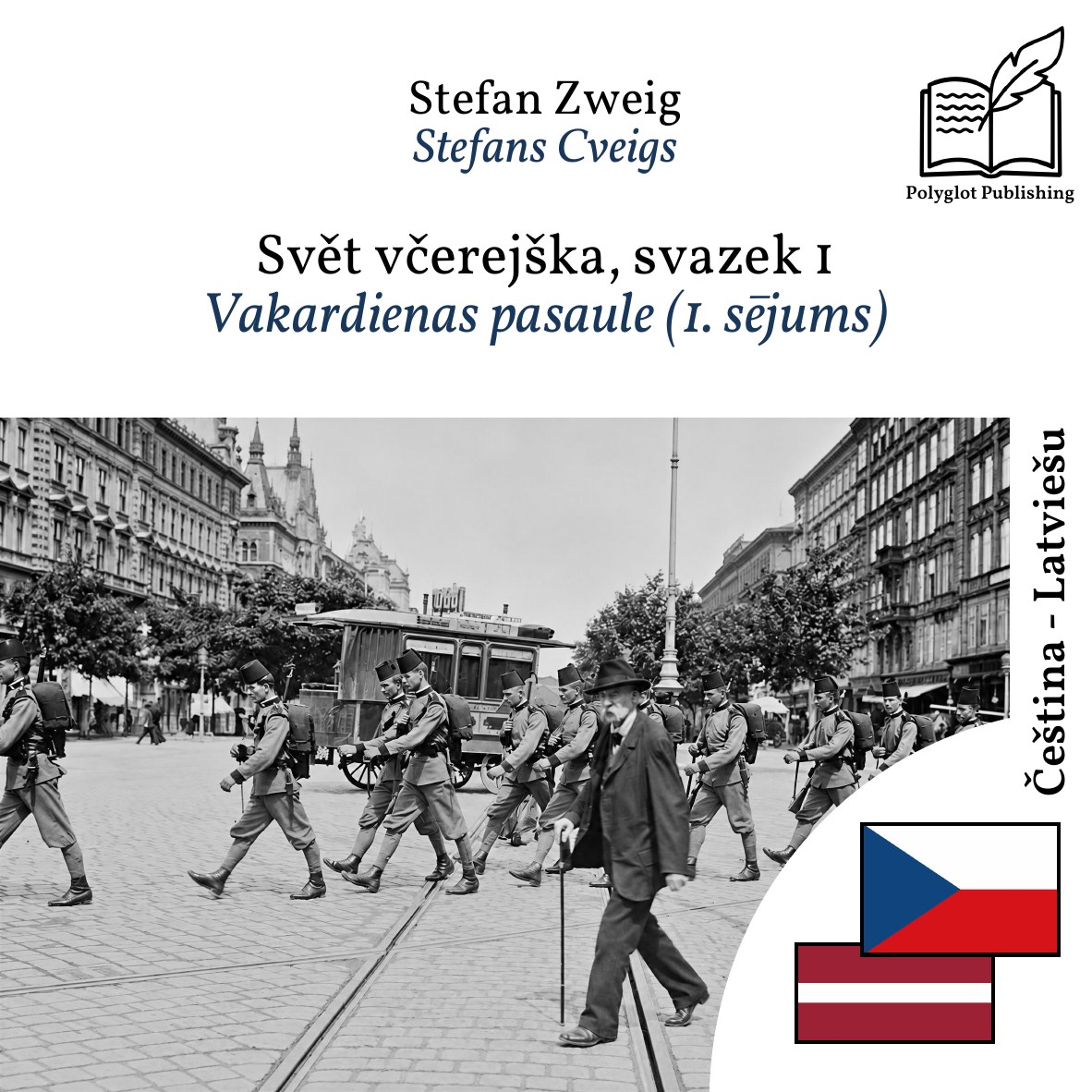 Vakardienas pasaule (1. sējums)