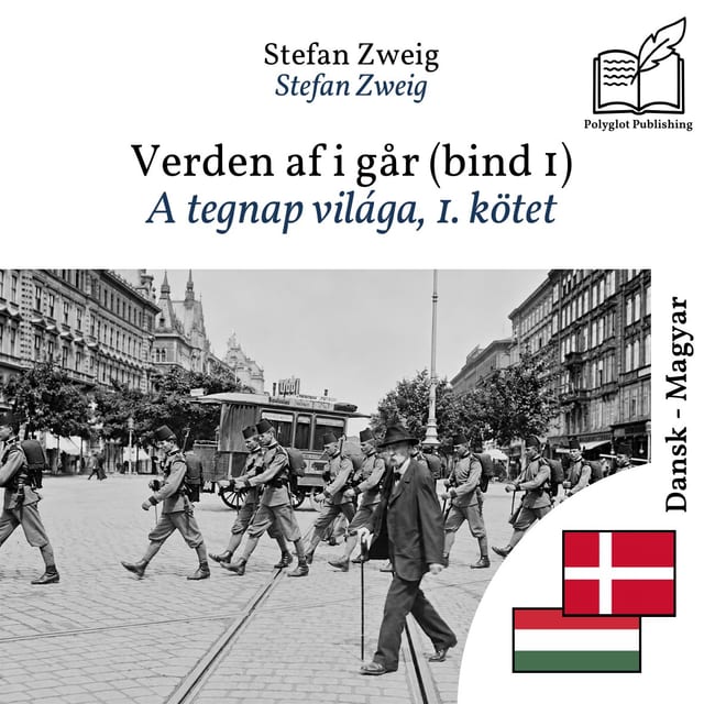 A tegnap világa, 1. kötet