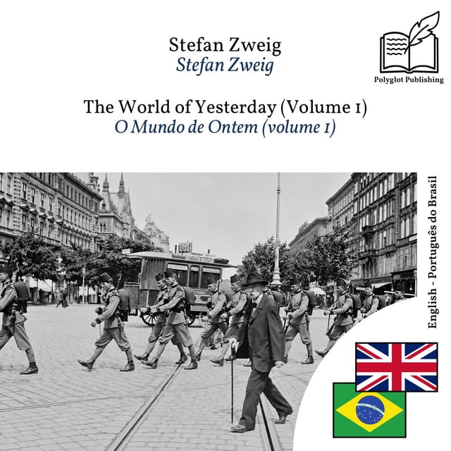 O Mundo de Ontem (volume 1)