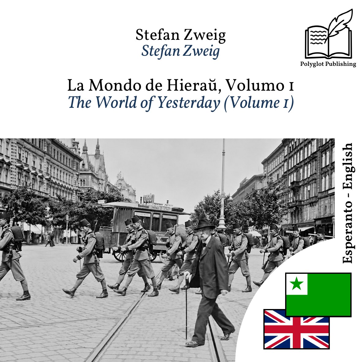 The World of Yesterday (Volume 1)
