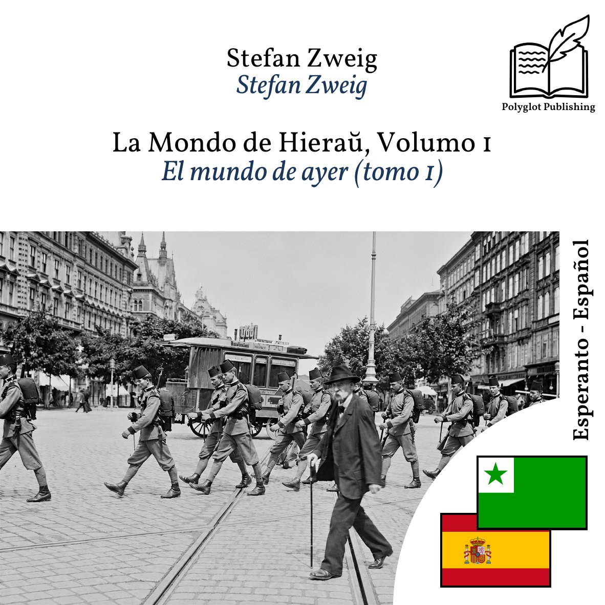 El mundo de ayer (tomo 1)
