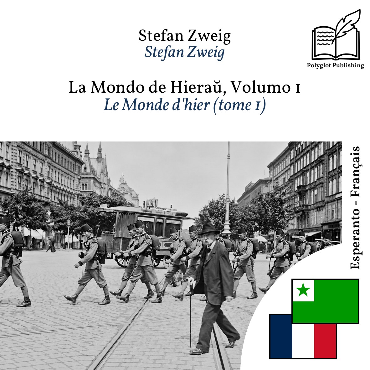 Le Monde d'hier (tome 1)