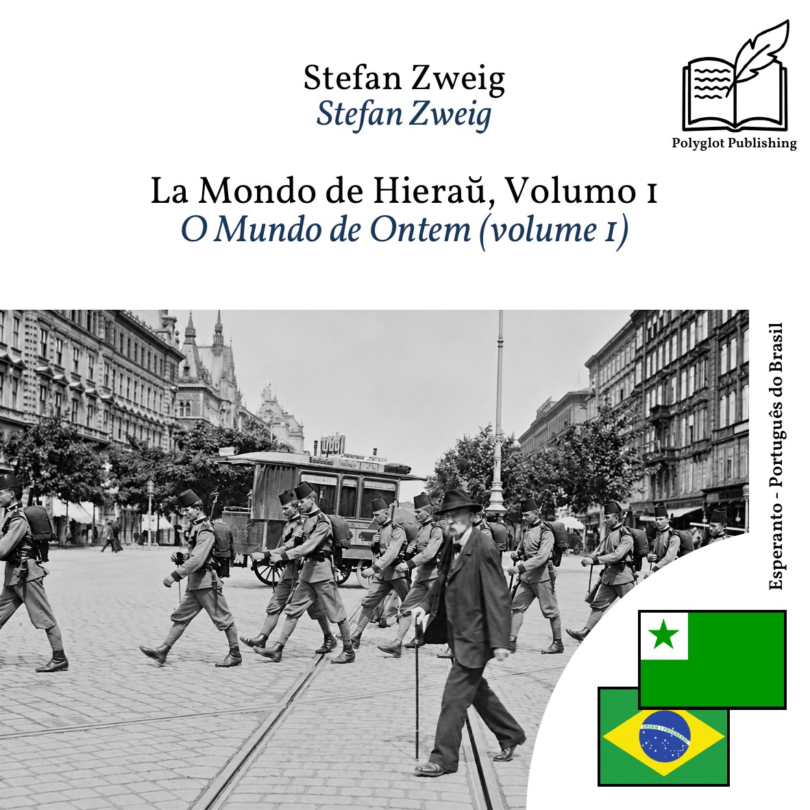 O Mundo de Ontem (volume 1)