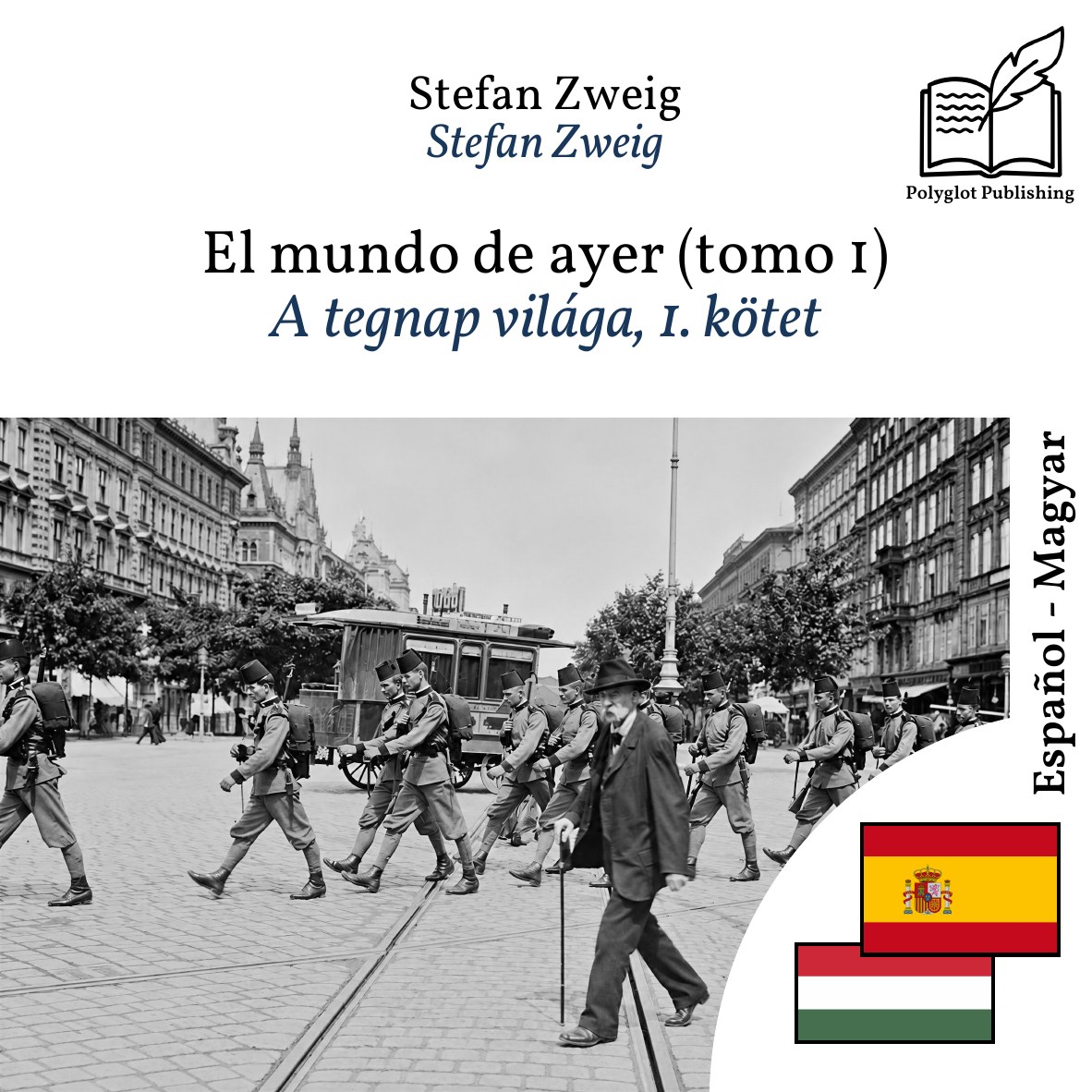 A tegnap világa, 1. kötet