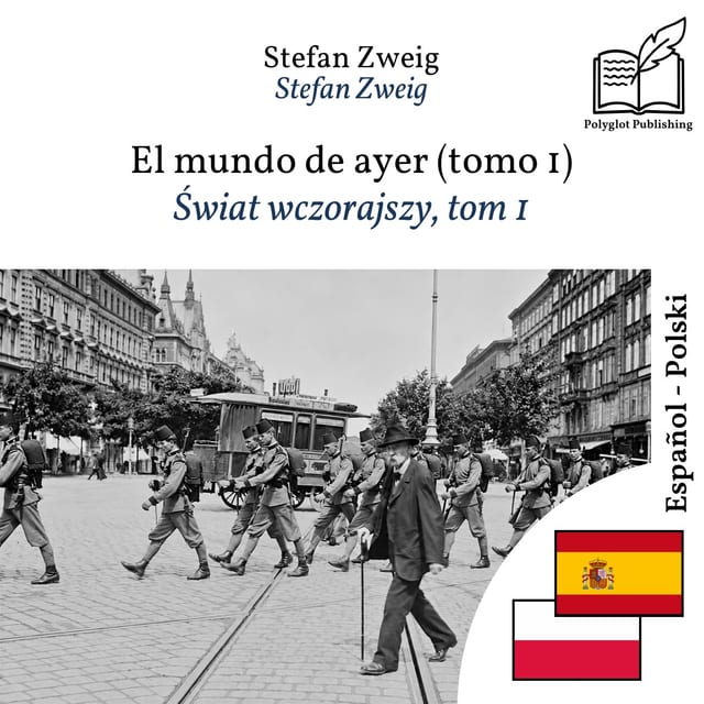 Świat wczorajszy, tom 1