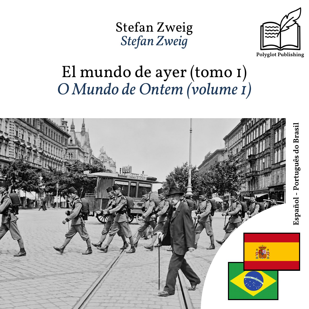 O Mundo de Ontem (volume 1)