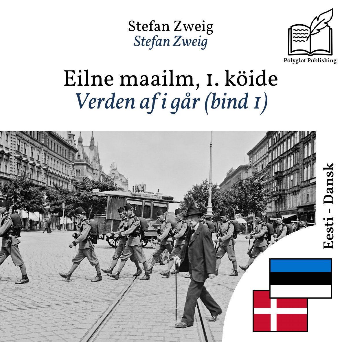 Verden af i går (bind 1)