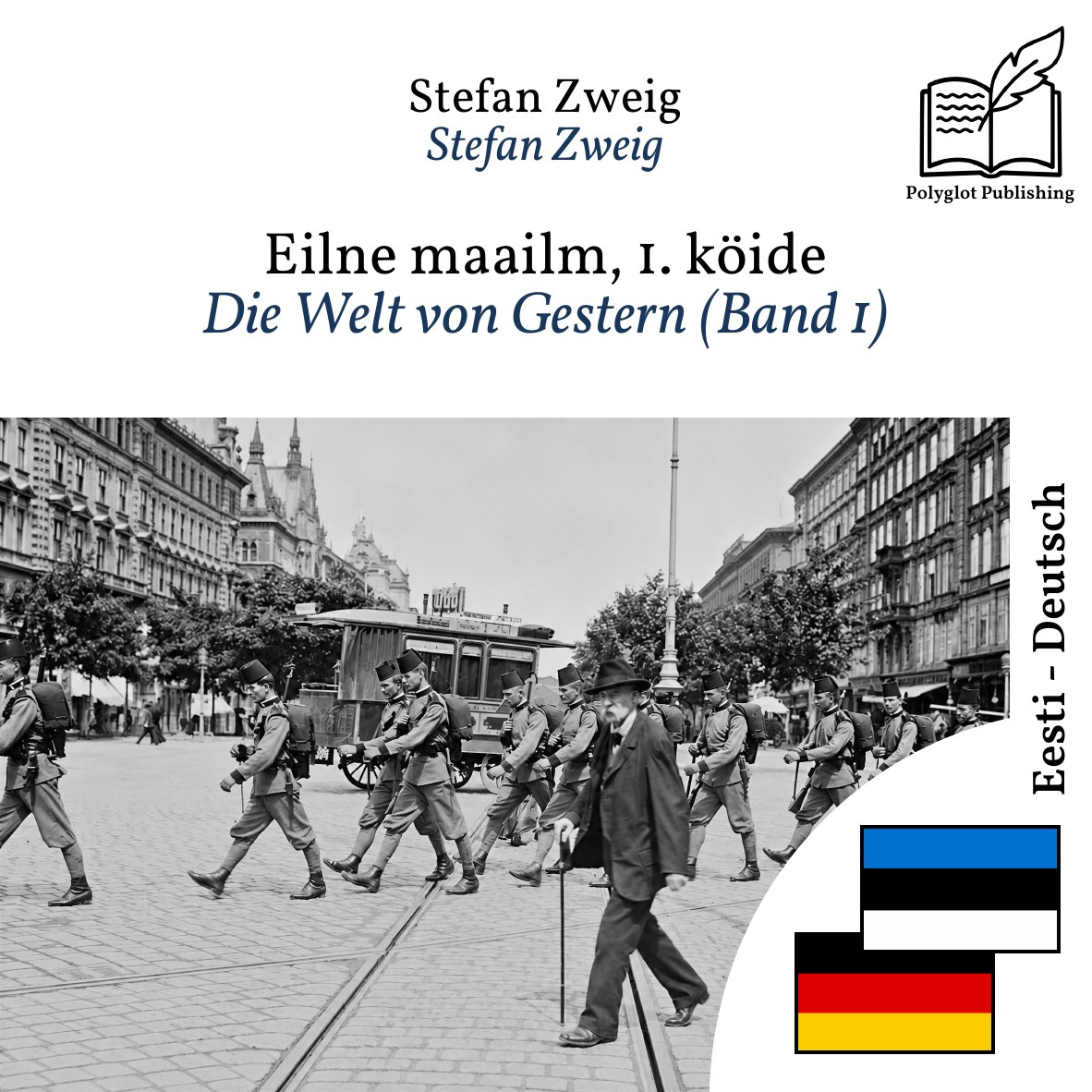 Die Welt von Gestern (Band 1)