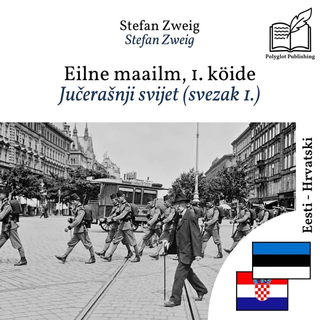 Jučerašnji svijet (svezak 1.)