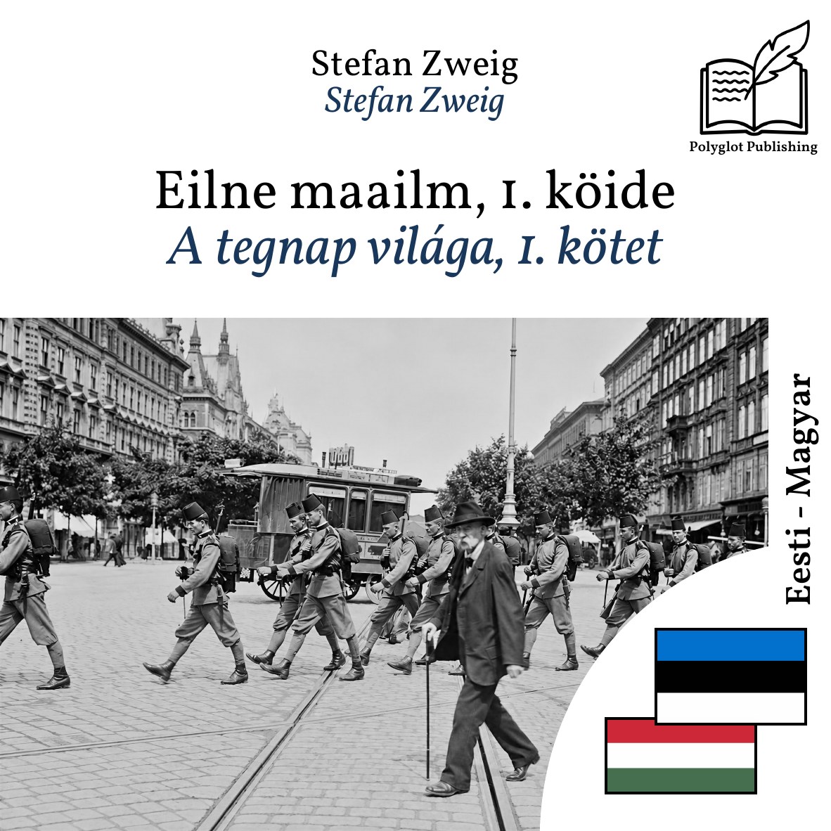 A tegnap világa, 1. kötet