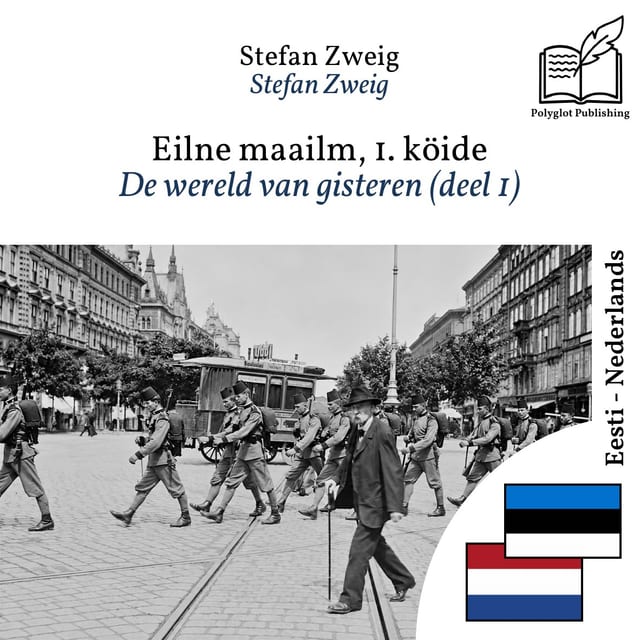De wereld van gisteren (deel 1)