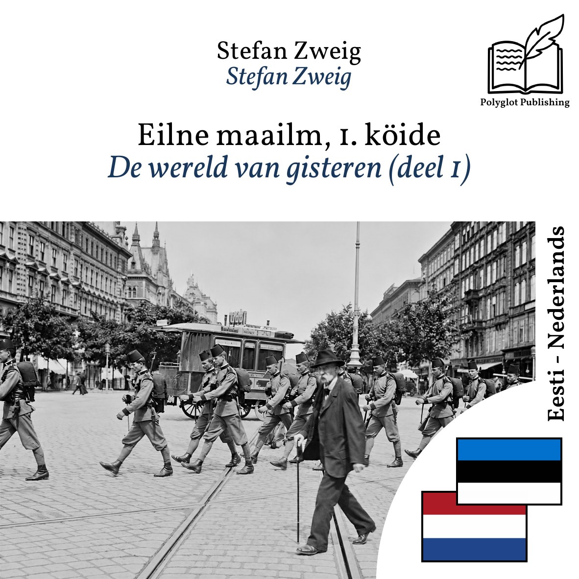 De wereld van gisteren (deel 1)