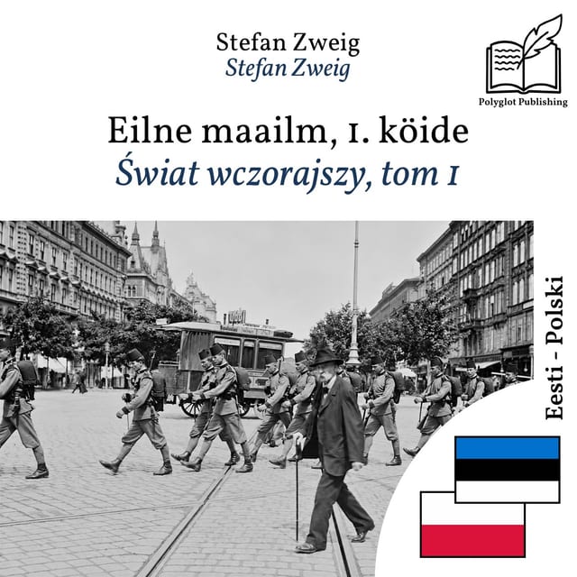 Świat wczorajszy, tom 1