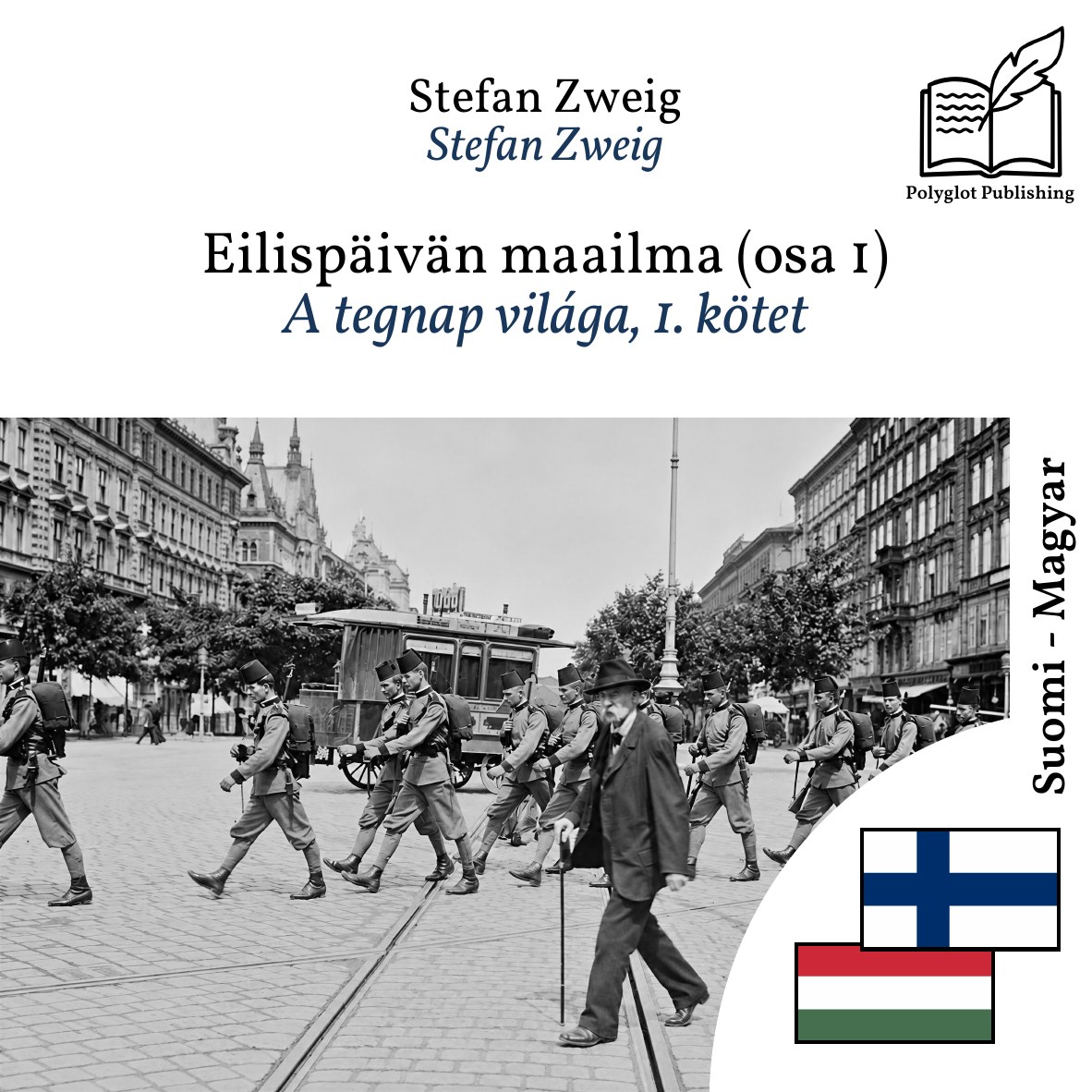 A tegnap világa, 1. kötet