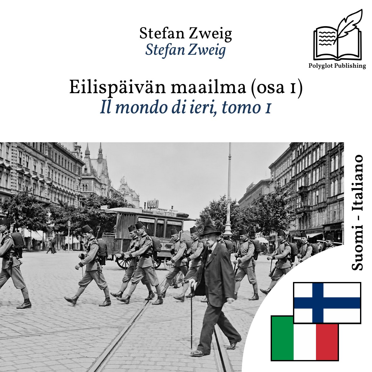 Il mondo di ieri, tomo 1