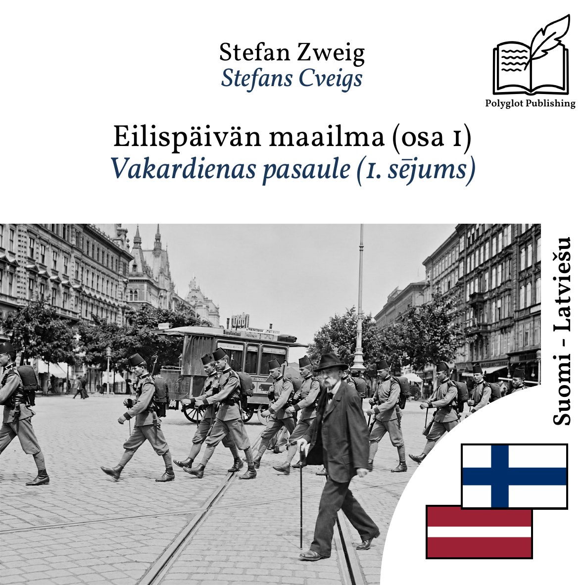 Vakardienas pasaule (1. sējums)