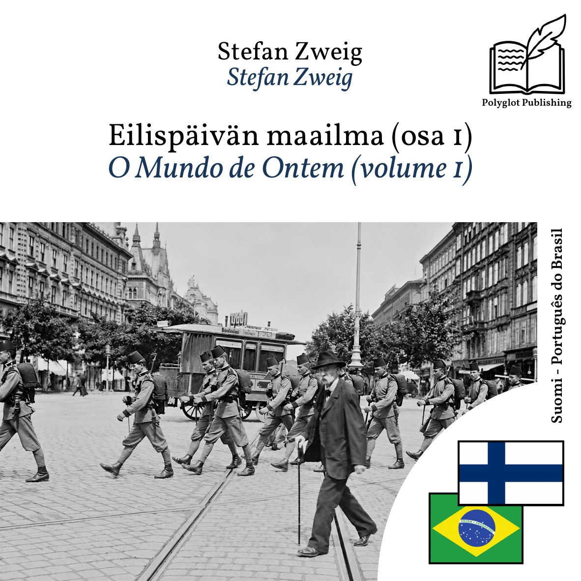 O Mundo de Ontem (volume 1)