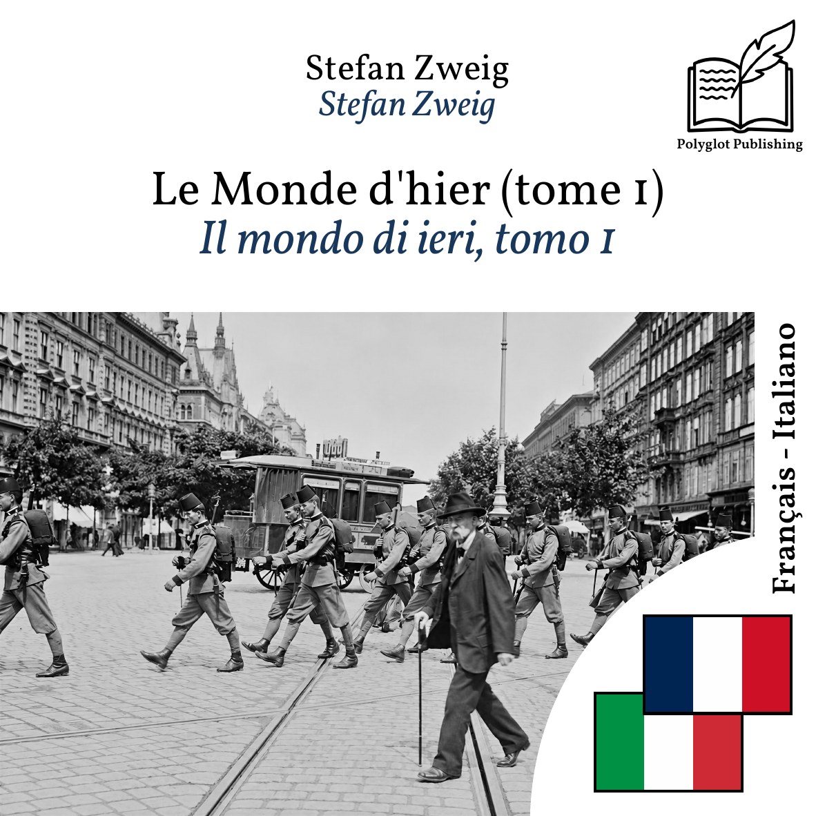 Il mondo di ieri, tomo 1