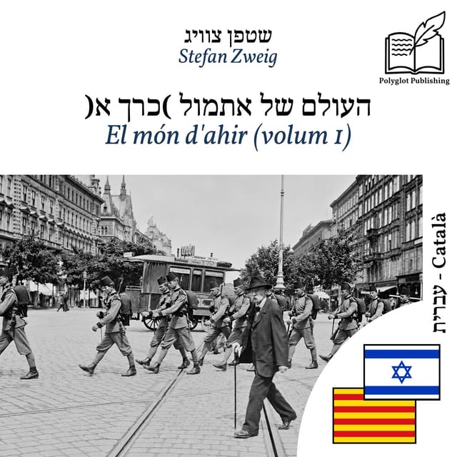 El món d'ahir (volum 1)