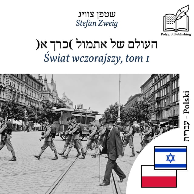 Świat wczorajszy, tom 1