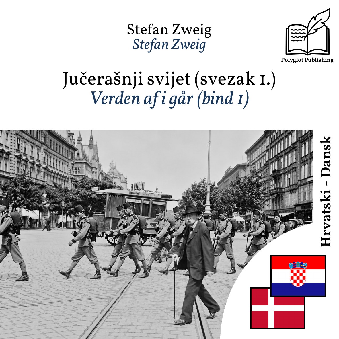Verden af i går (bind 1)