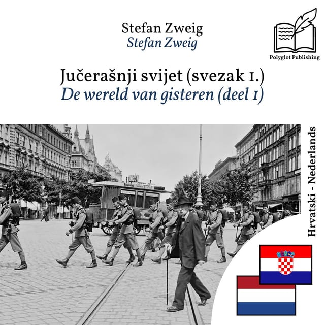 De wereld van gisteren (deel 1)