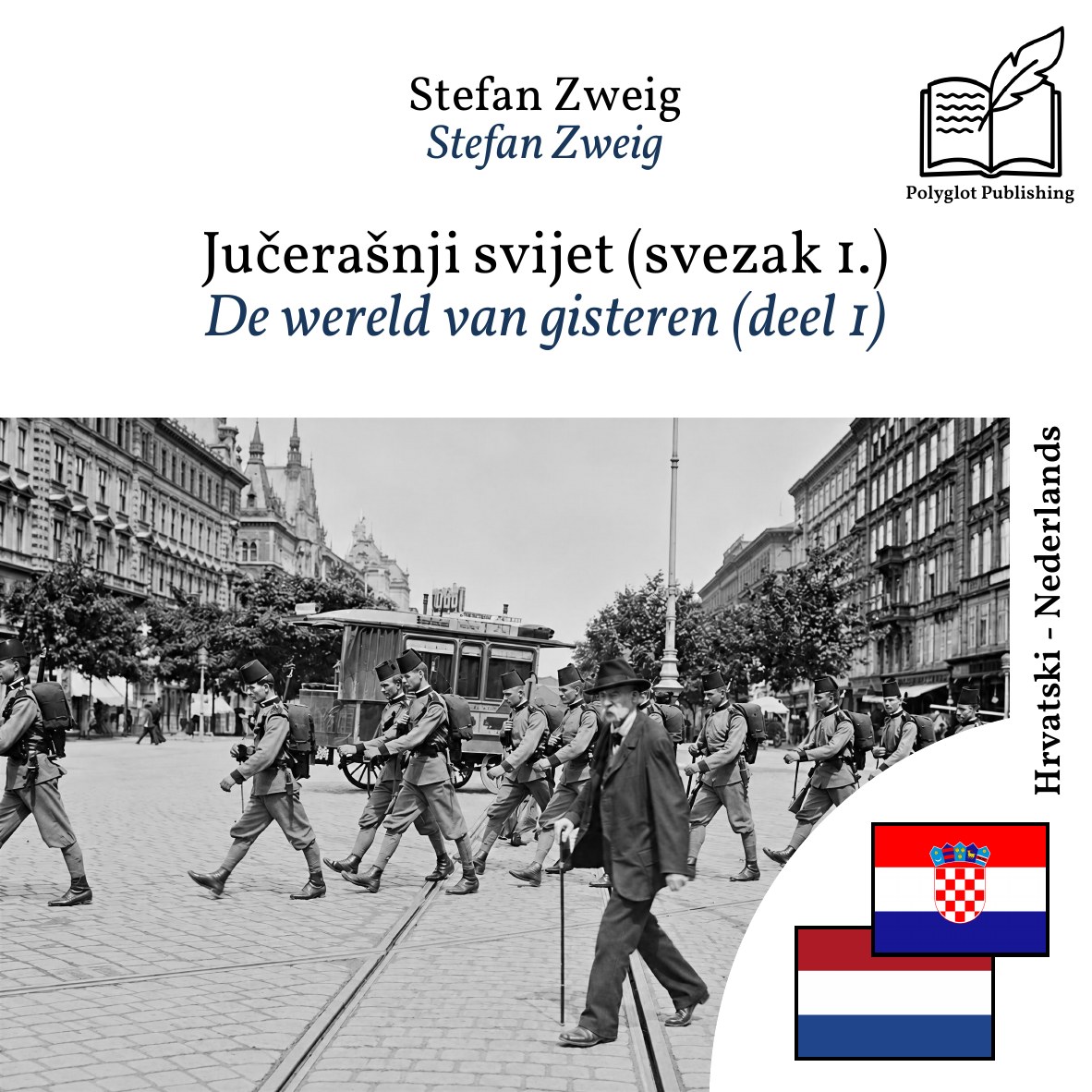 De wereld van gisteren (deel 1)