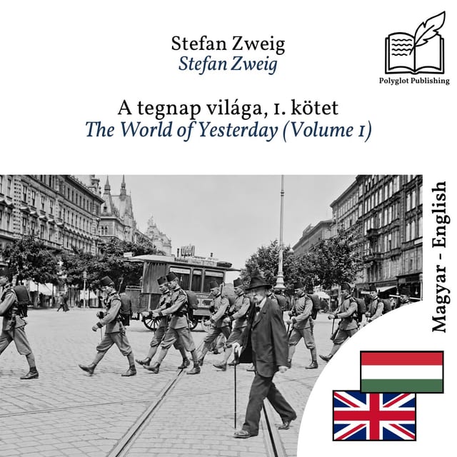 The World of Yesterday (Volume 1)