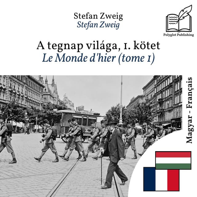 Le Monde d'hier (tome 1)