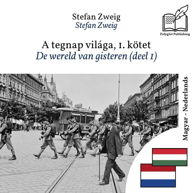 De wereld van gisteren (deel 1)
