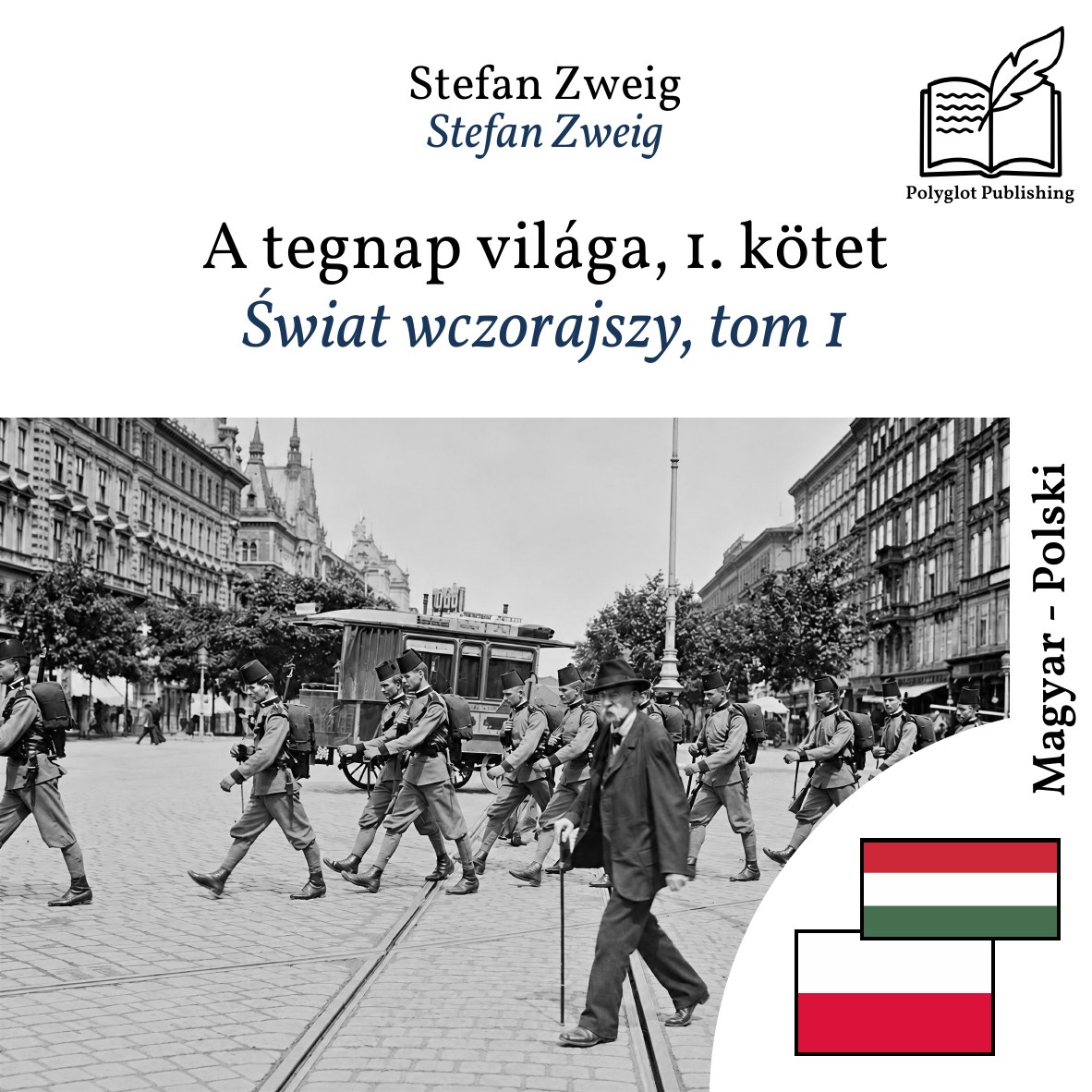 Świat wczorajszy, tom 1