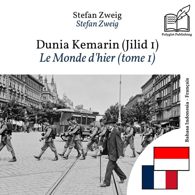 Le Monde d'hier (tome 1)