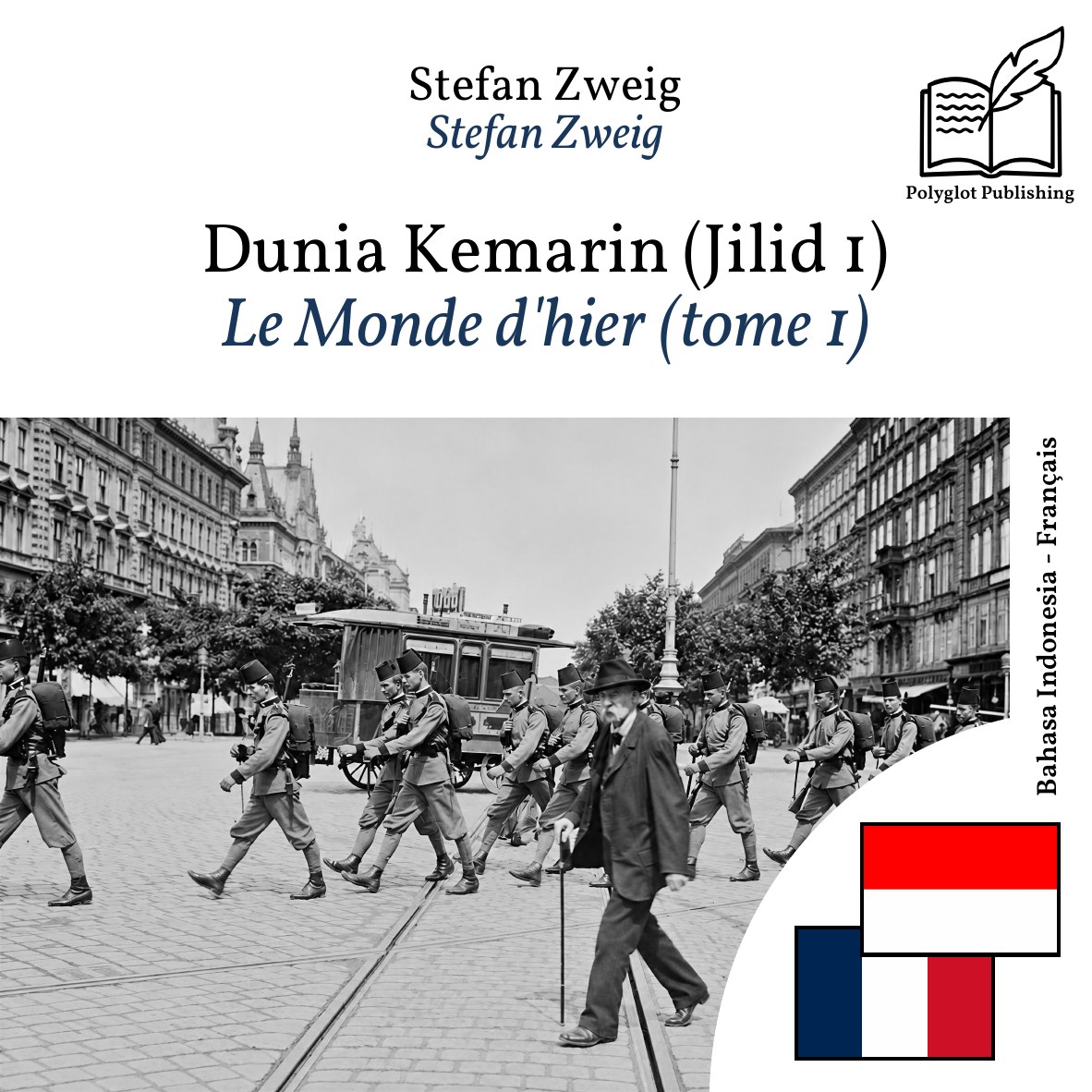 Le Monde d'hier (tome 1)