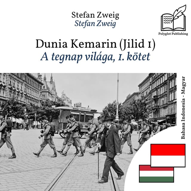 A tegnap világa, 1. kötet