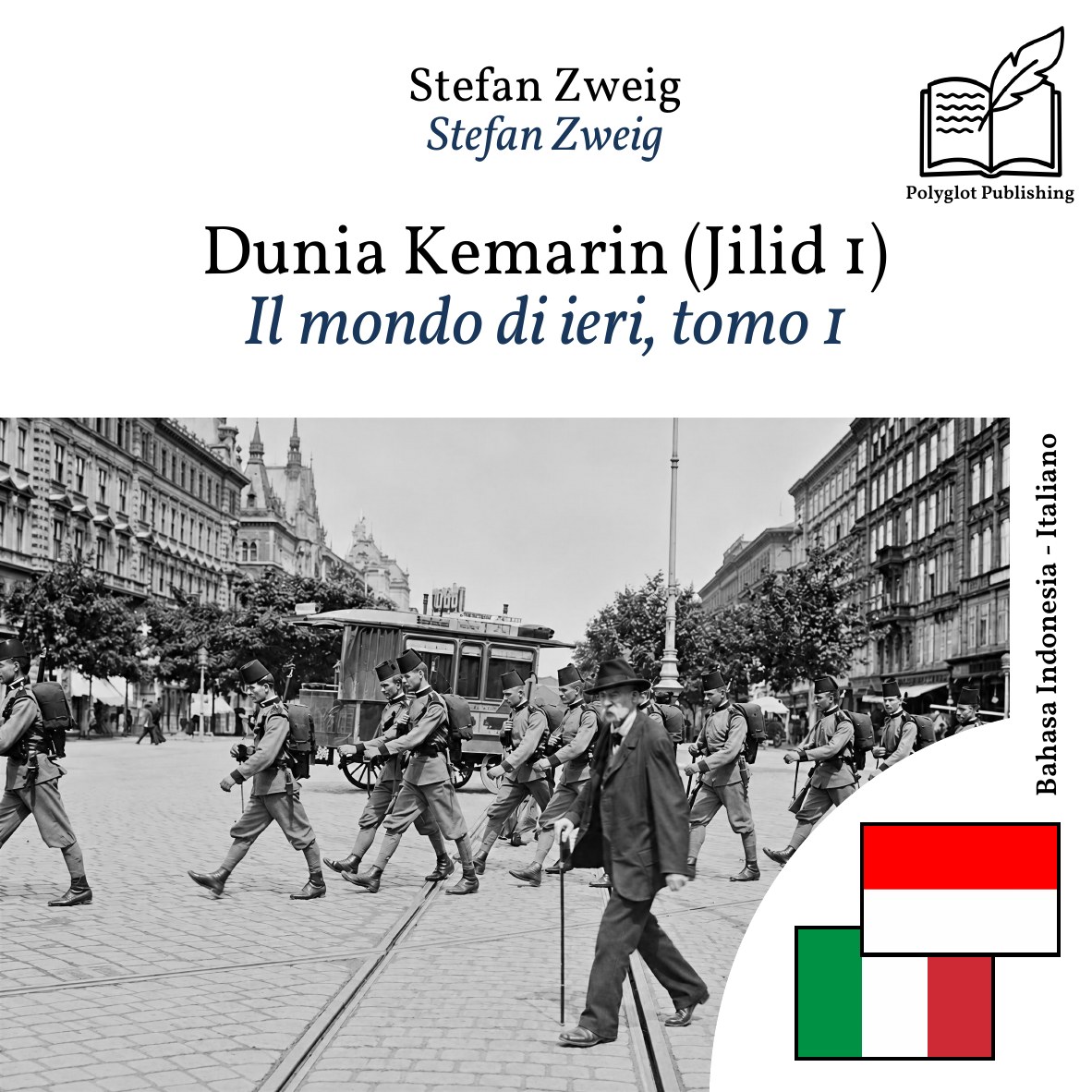 Il mondo di ieri, tomo 1
