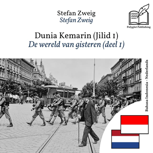 De wereld van gisteren (deel 1)