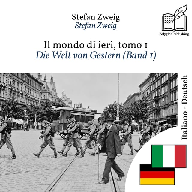 Die Welt von Gestern (Band 1)