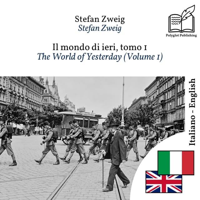 The World of Yesterday (Volume 1)