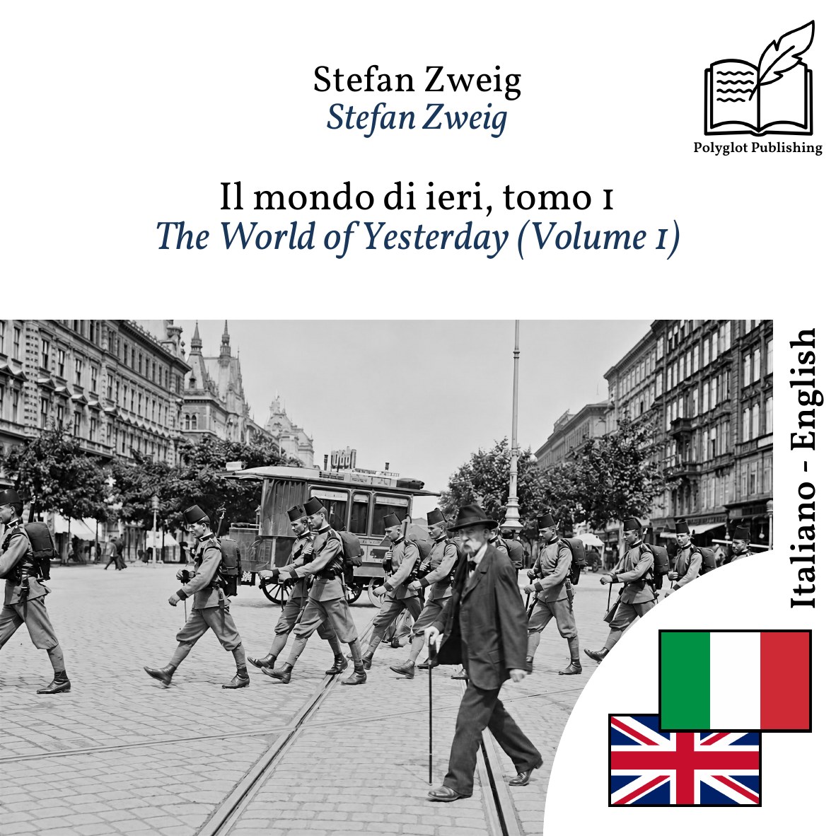 The World of Yesterday (Volume 1)
