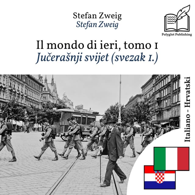 Jučerašnji svijet (svezak 1.)