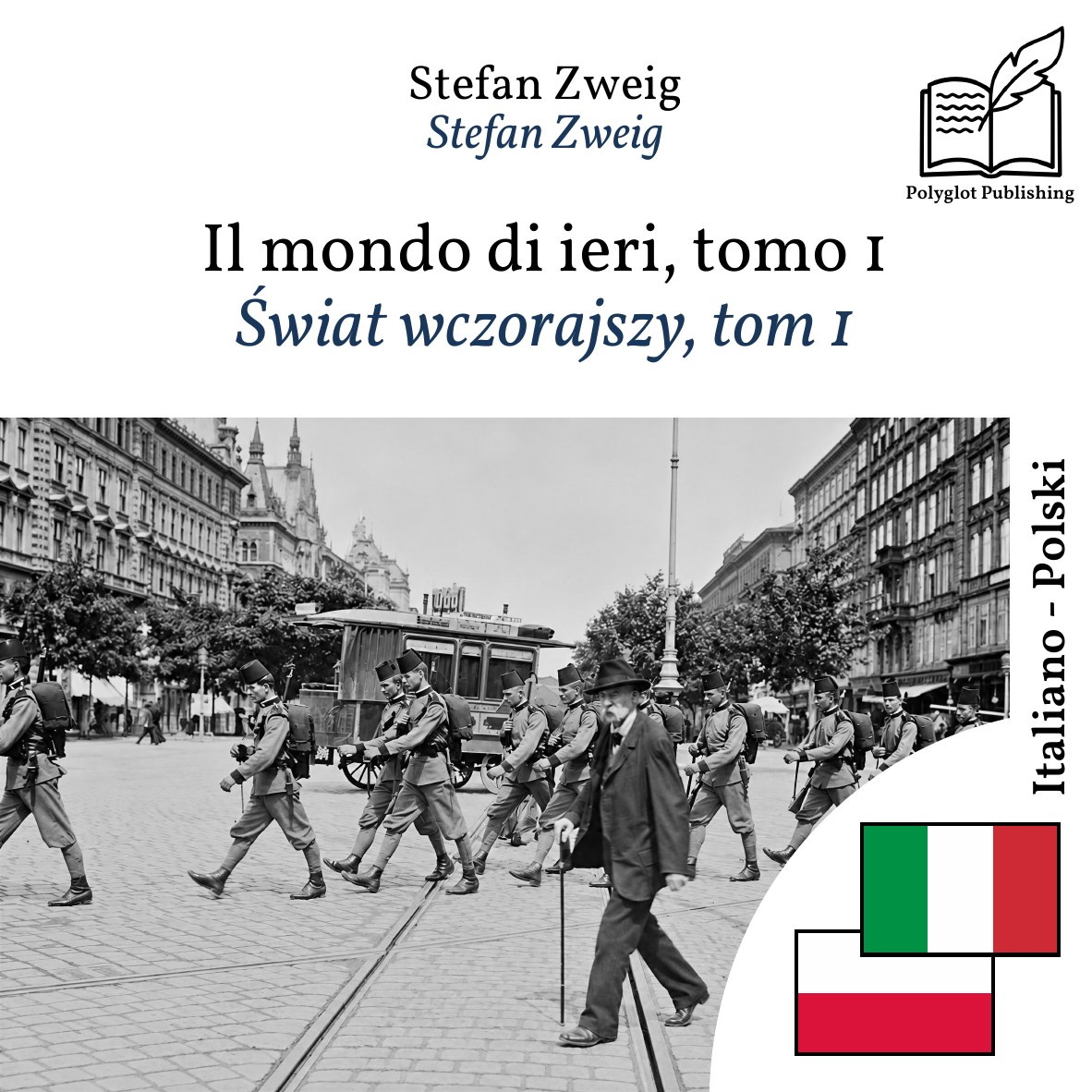 Świat wczorajszy, tom 1