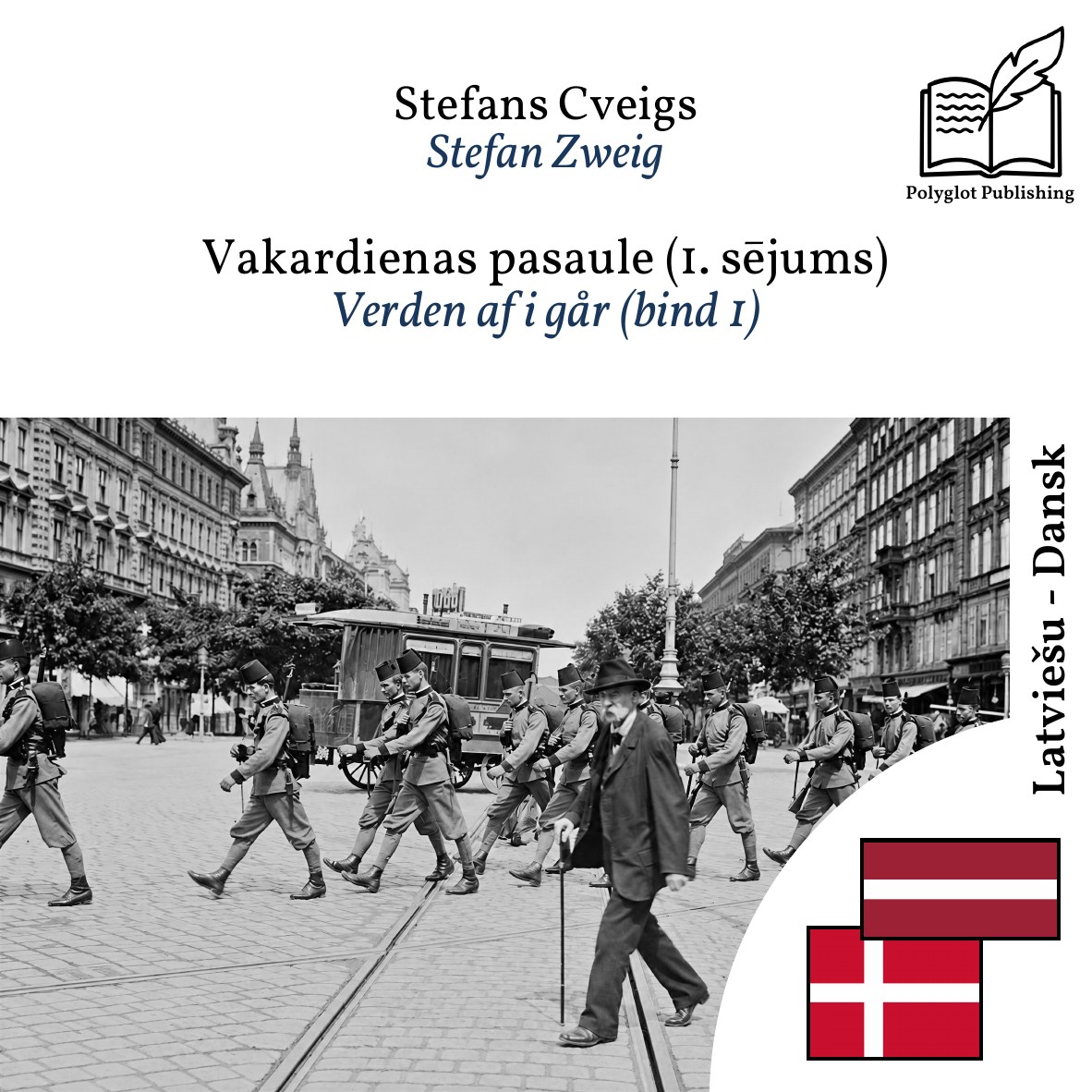 Verden af i går (bind 1)
